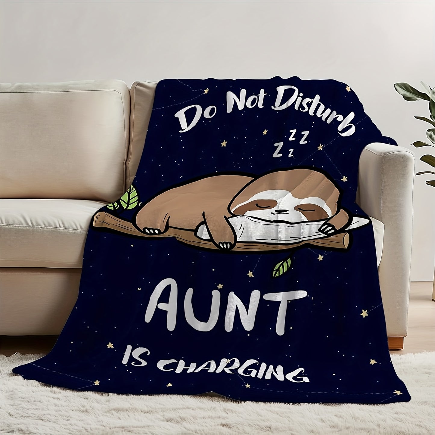 Do Not Disturb Aunt is Charging Sloth Blanket