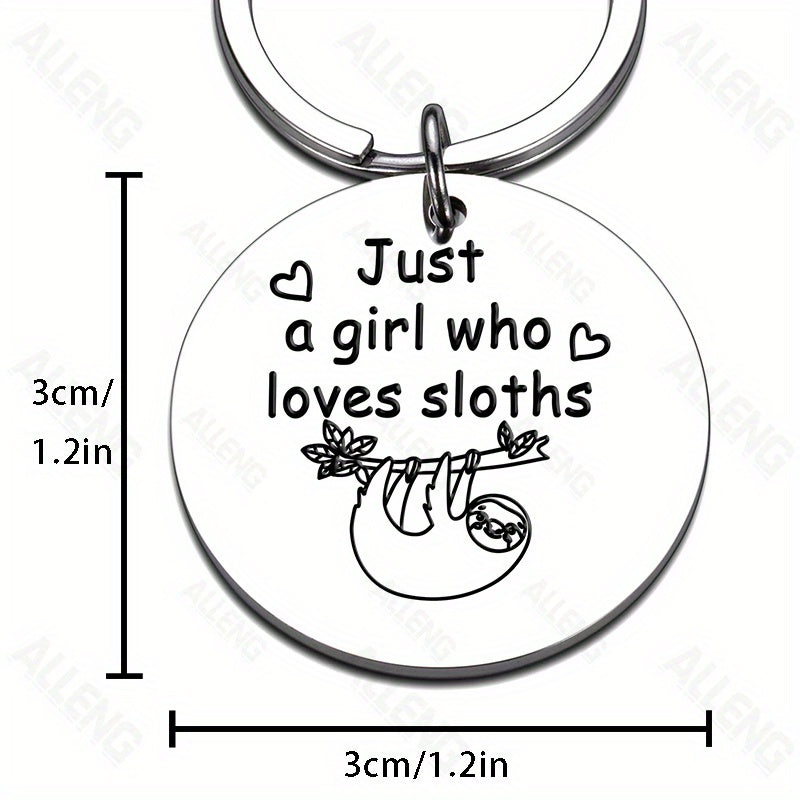 Just a Girl Who Loves Sloths Keyring
