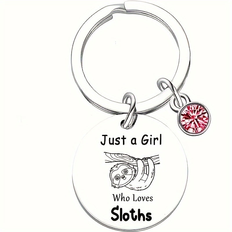 Just A Girl Who Loves Sloths Keychain
