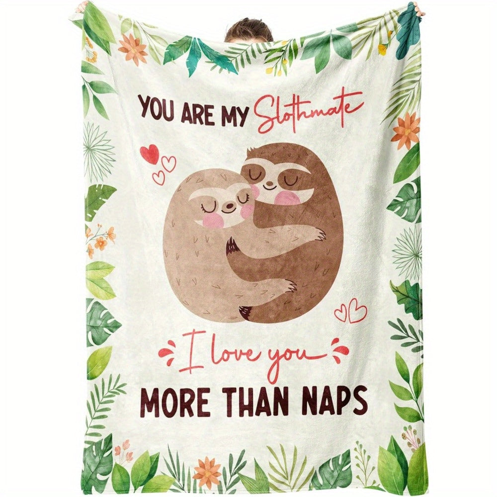 You Are My Slothmate Blanket