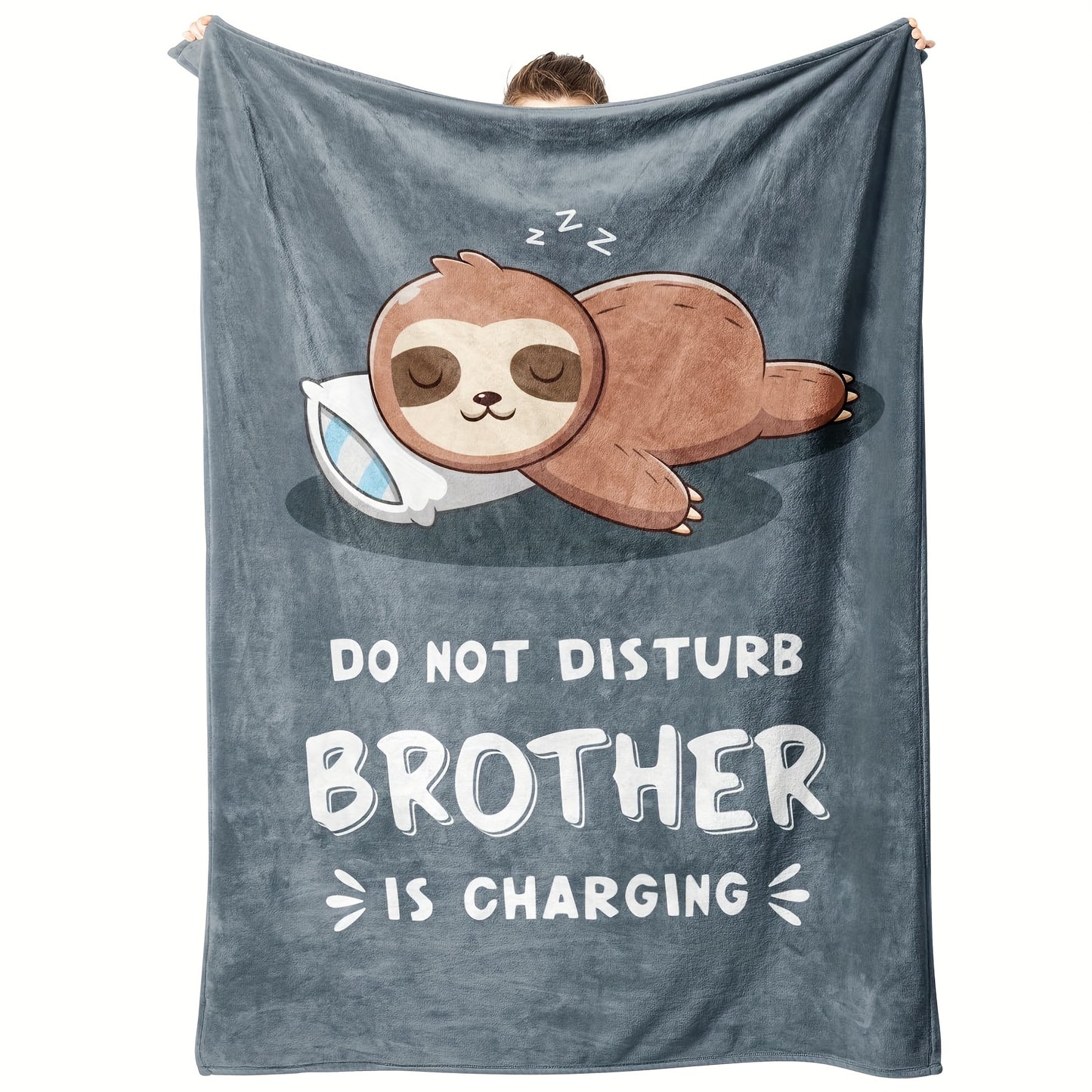 Do Not Disturb Brother Is Charging Sloth Blanket