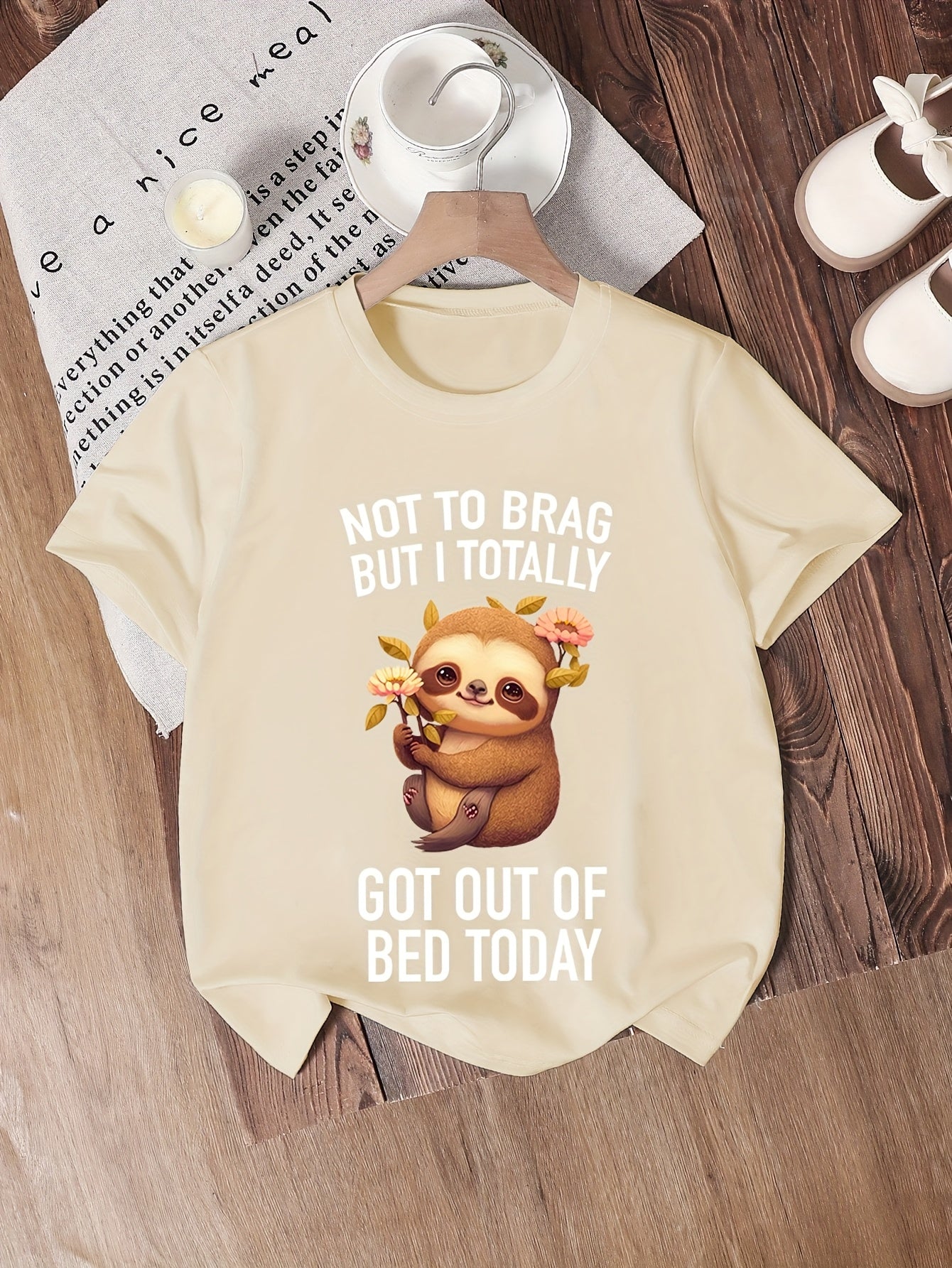 Not to Brag but I Totally Got Out of Bed Today Sloth T-shirt