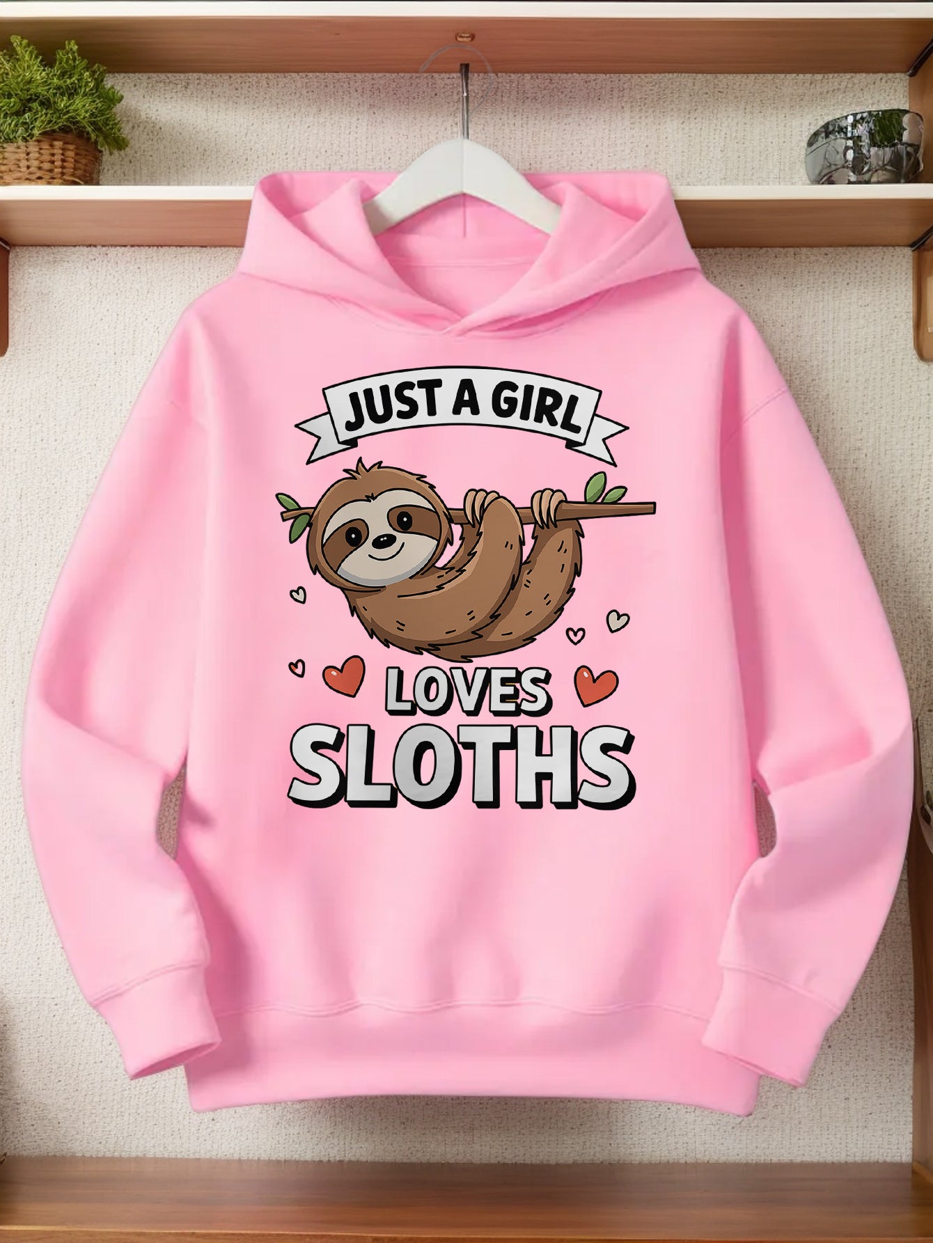 Just a Girl who loves Sloths Hoodie