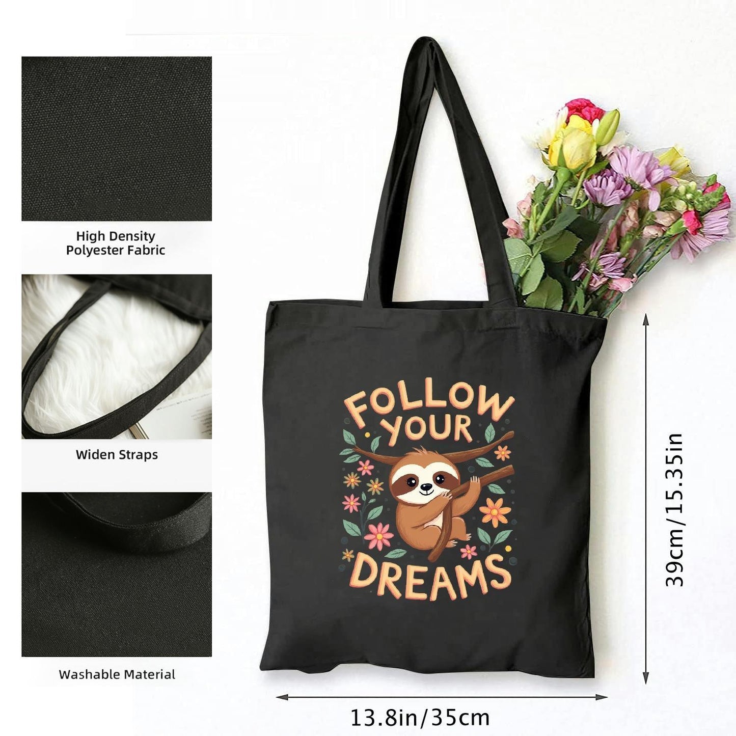 Follow Your Dreams Sloth Canvas Bag