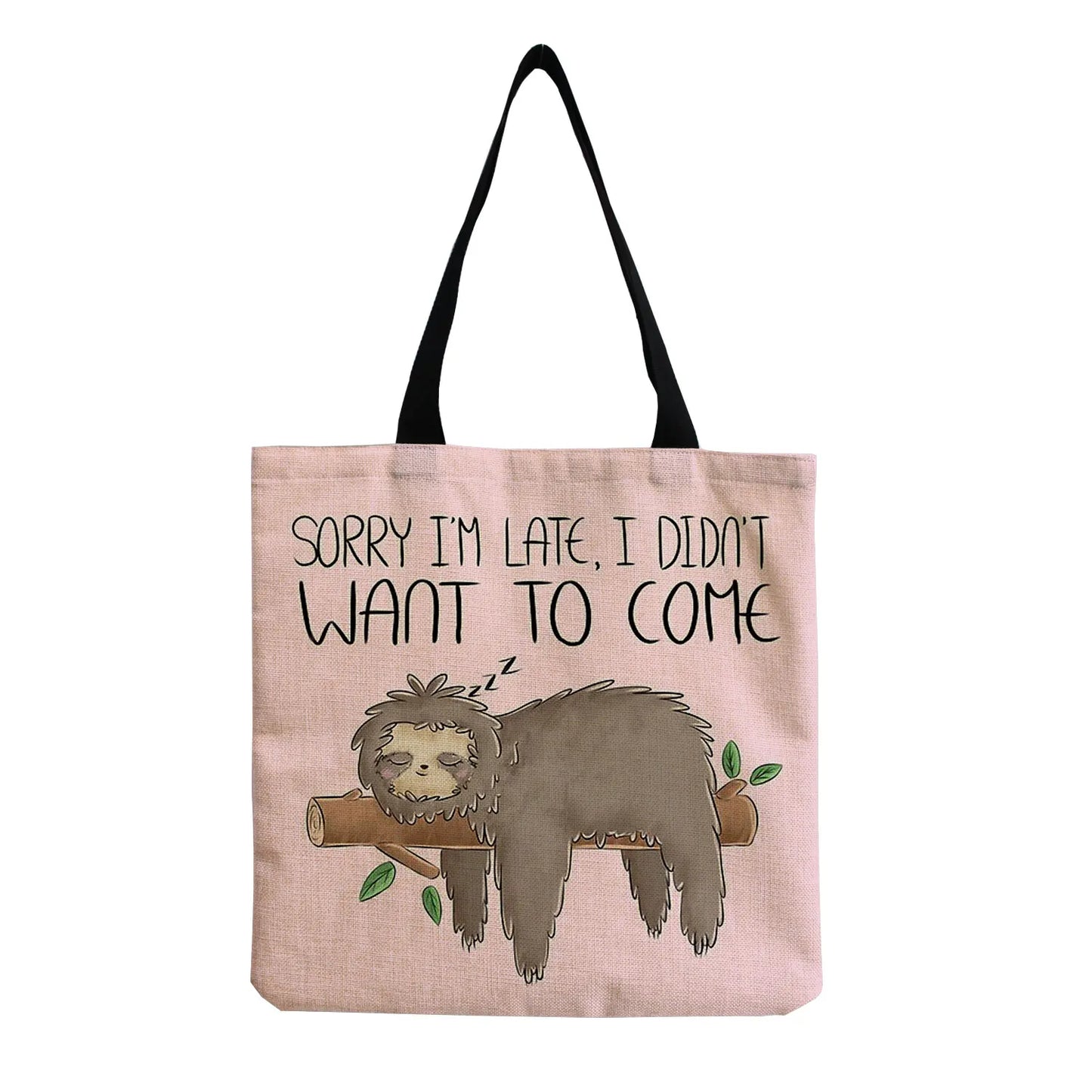 Sorry I'm Late Sloth Tote Bag
