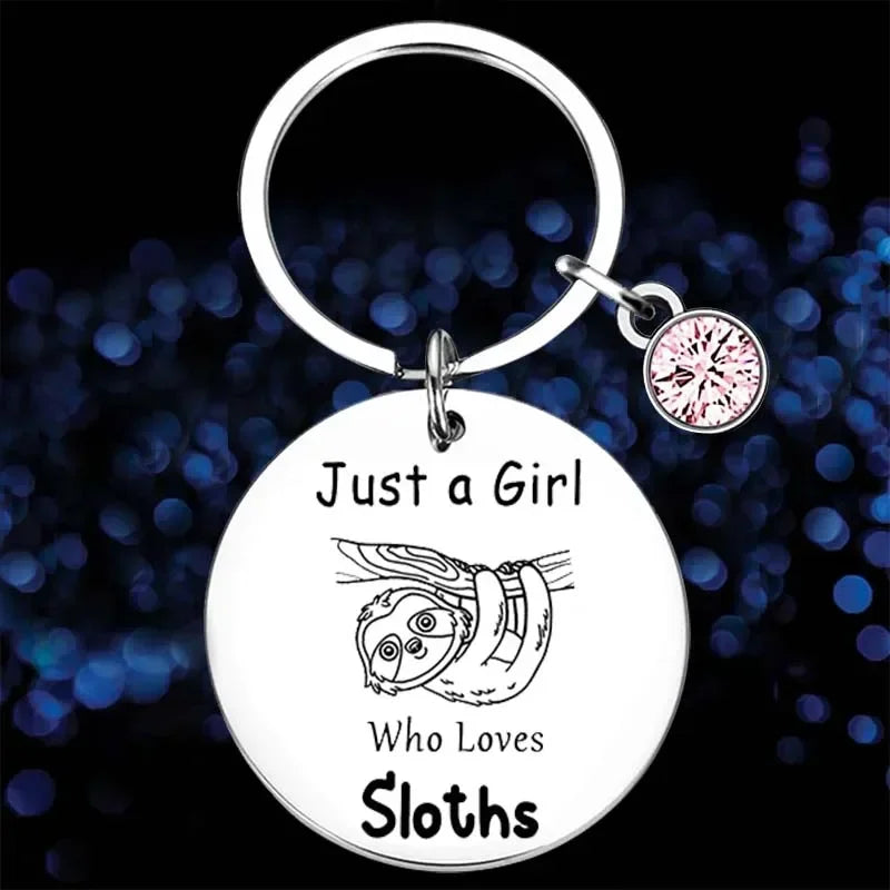 Just A Girl Who Loves Sloths Keyring