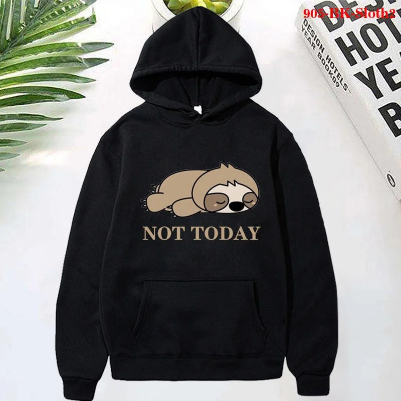 Not Today Sloth Hoodie