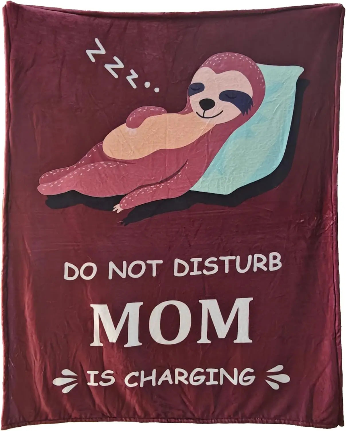 Do Not Disturb Mom Is Charging Blanket
