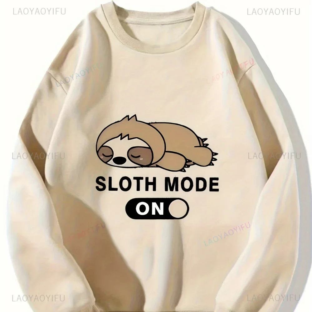 Sloth Mode On Sweatshirt