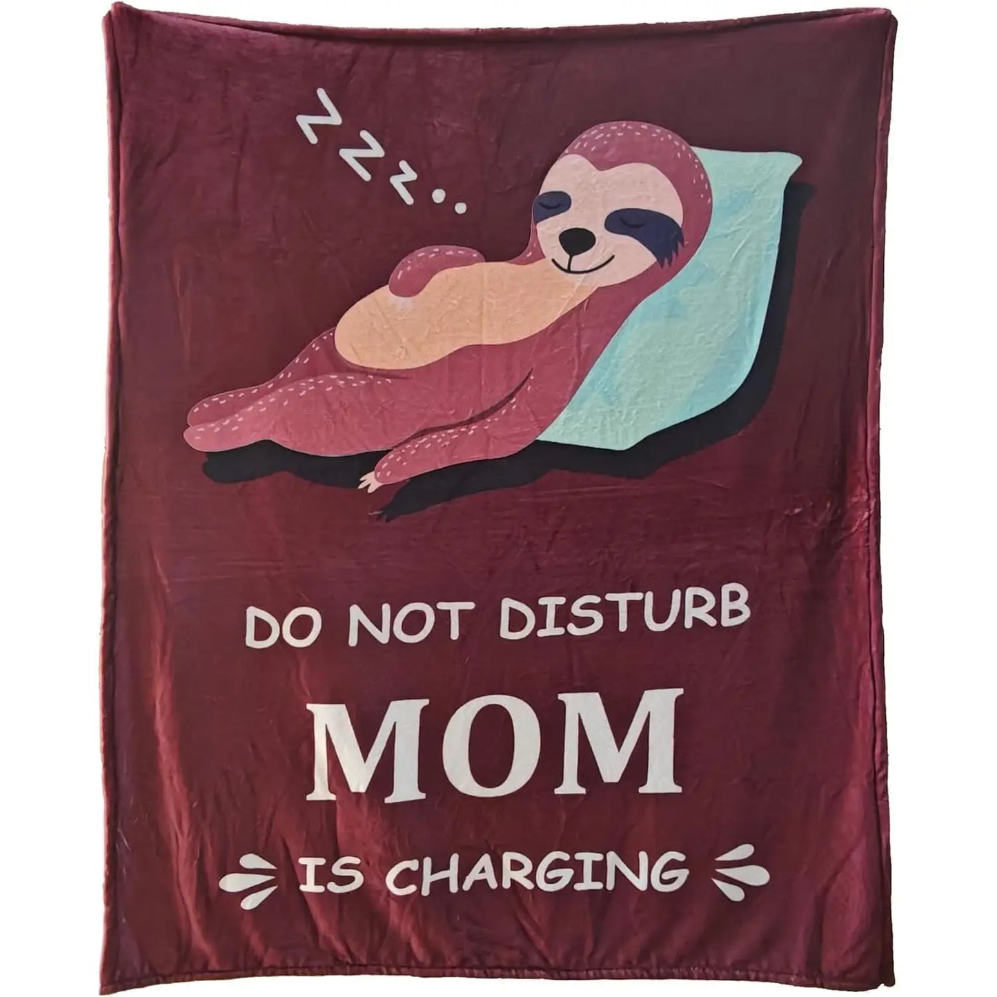Do Not Disturb Mom Is Charging Blanket