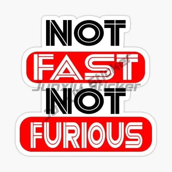 Not Fast Not Furious Sloth Sticker