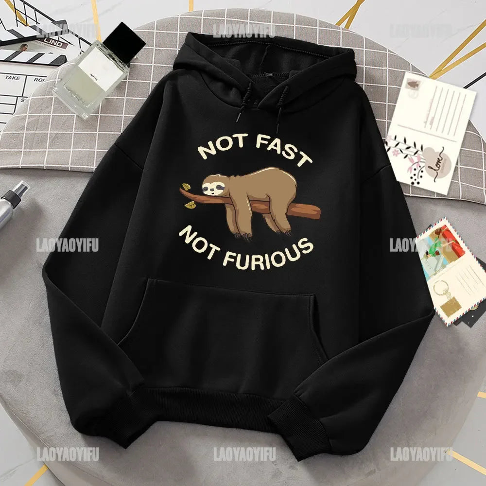 Not Fast Not Furious Sloth Hoodie