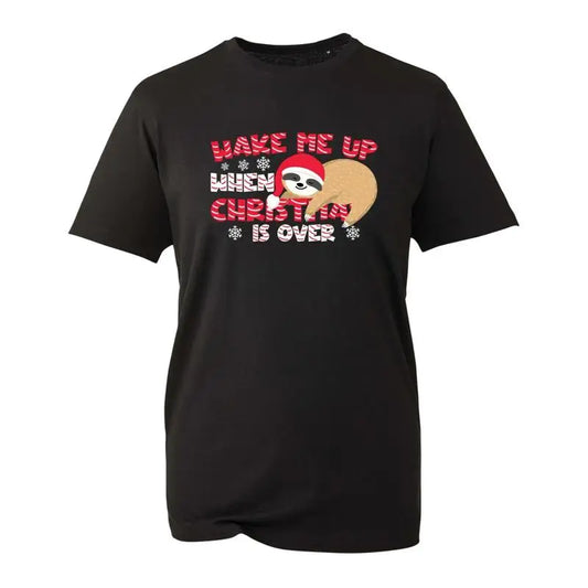 Wake Me Up When Christmas Is Over T-Shirt