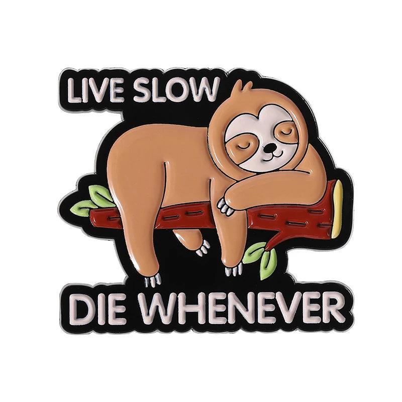 Live Slow Die Whenever Sloth Pin Badge product photo