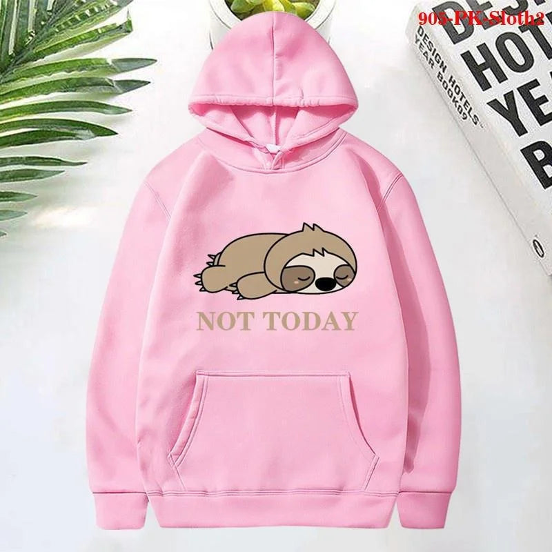 Not Today Sloth Hoodie