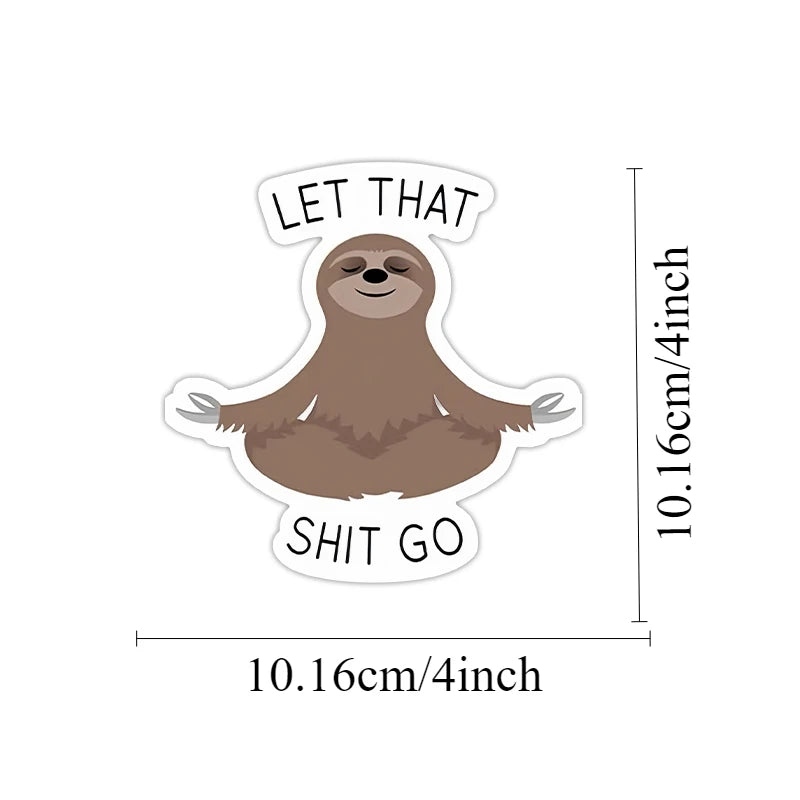 Let That Shit Go Sticker Meditating Sloth Sticker