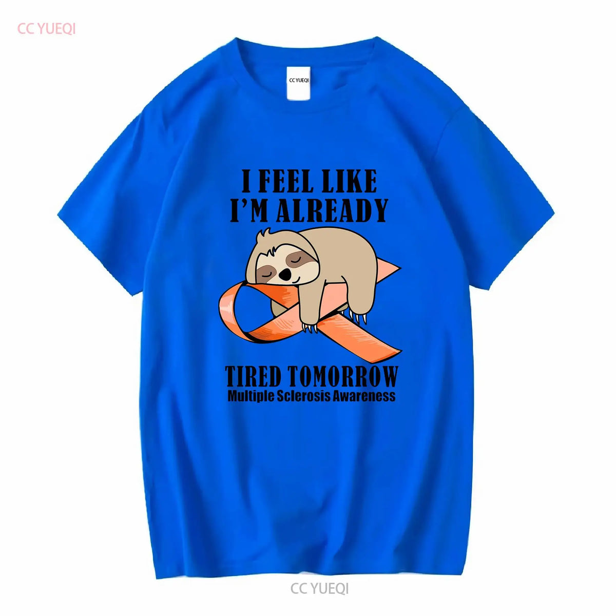 I Feel Like I'm Already Tired Sloth T-Shirt