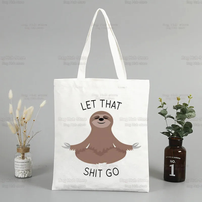 Let That Shit Go Canvas Tote Bag