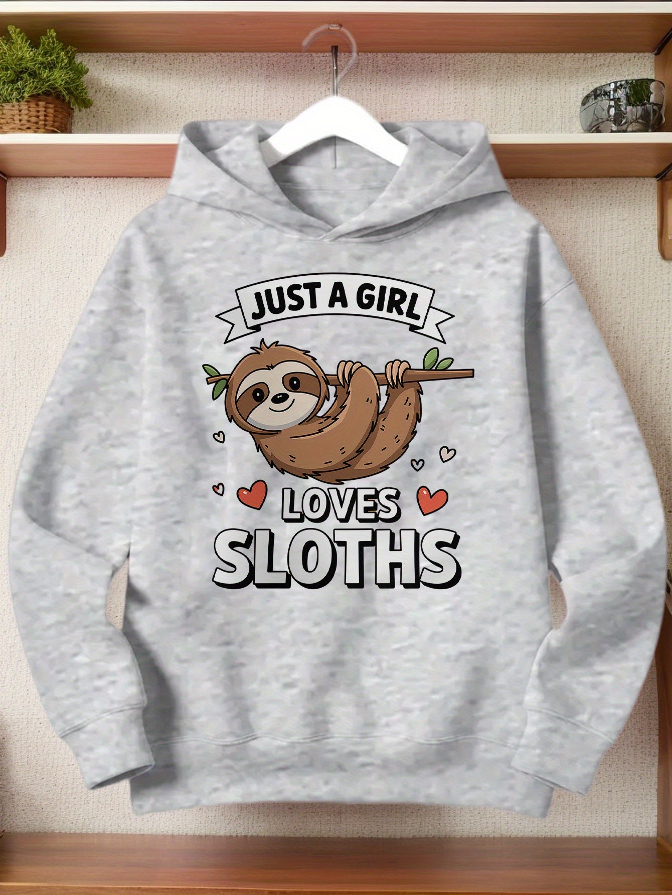 Just a Girl who loves Sloths Hoodie