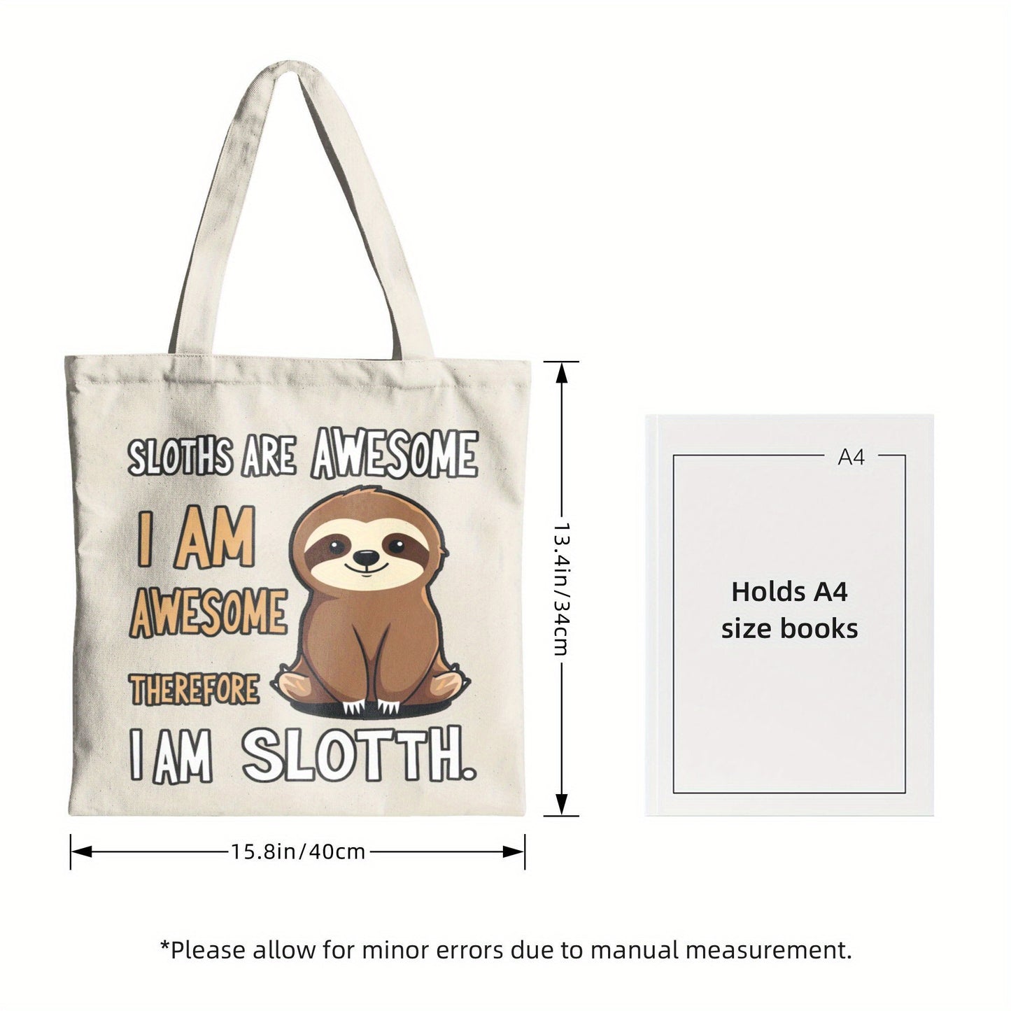 I Am Awesome Sloth Canvas Tote Bag