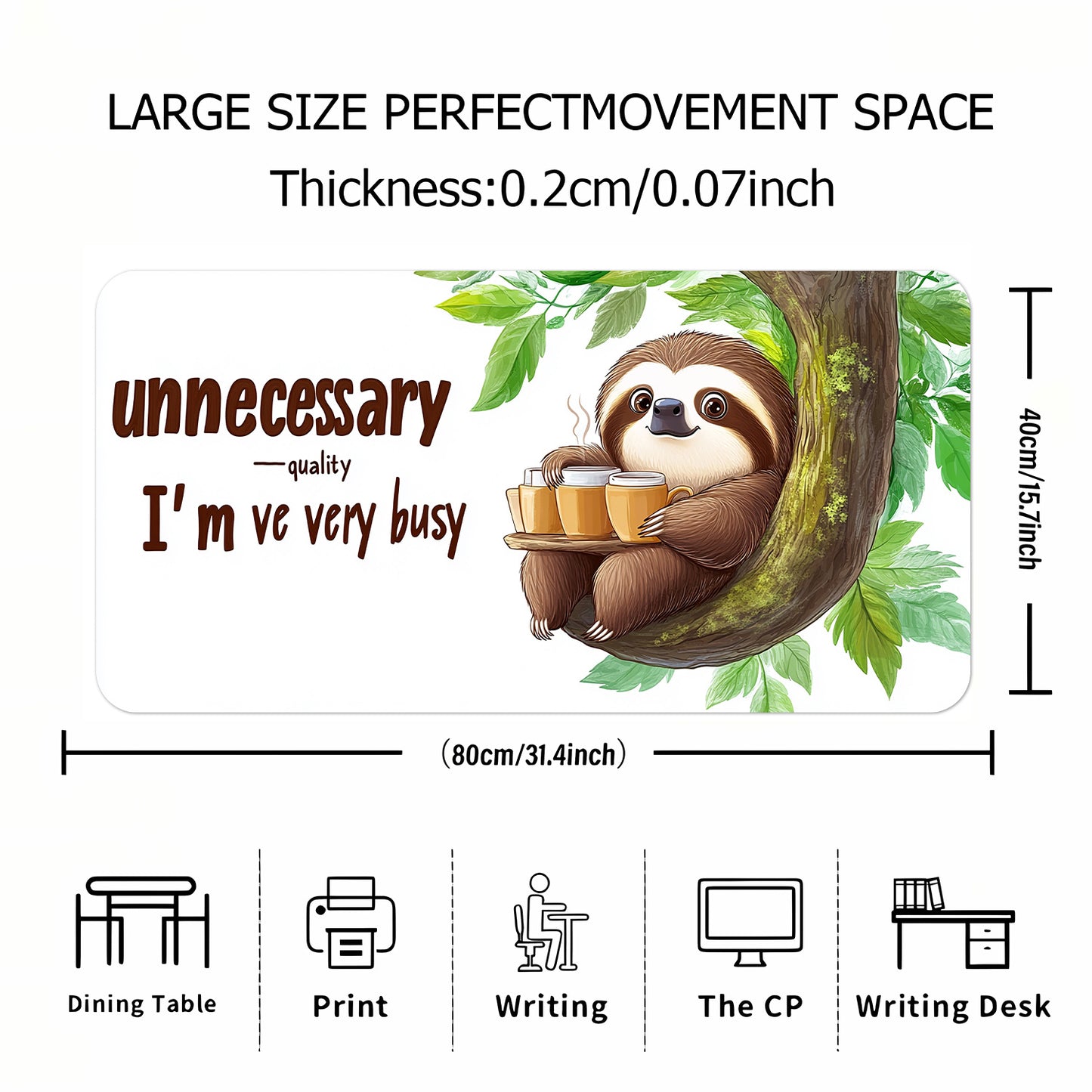 Large Sloth Quote Mouse Pad