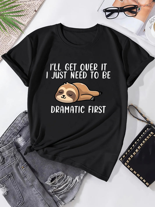 I'll Get Over It Sloth T-Shirt