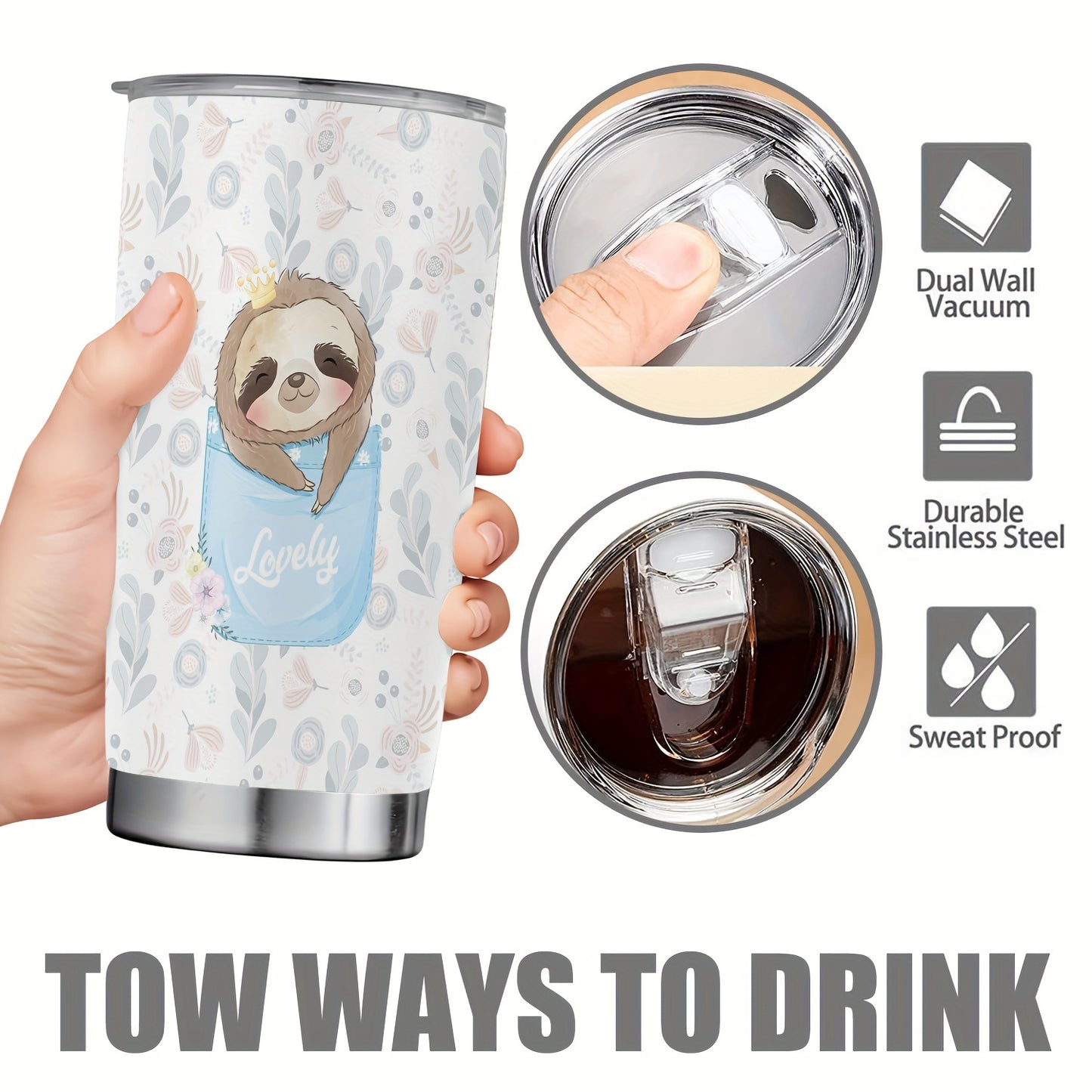 Anything you can do I can do slower Sloth Tumbler