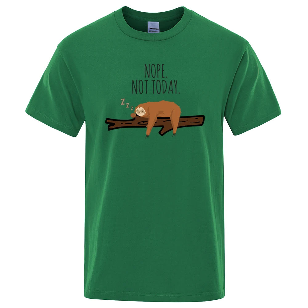 Nope Not Today Sloth T-Shirt