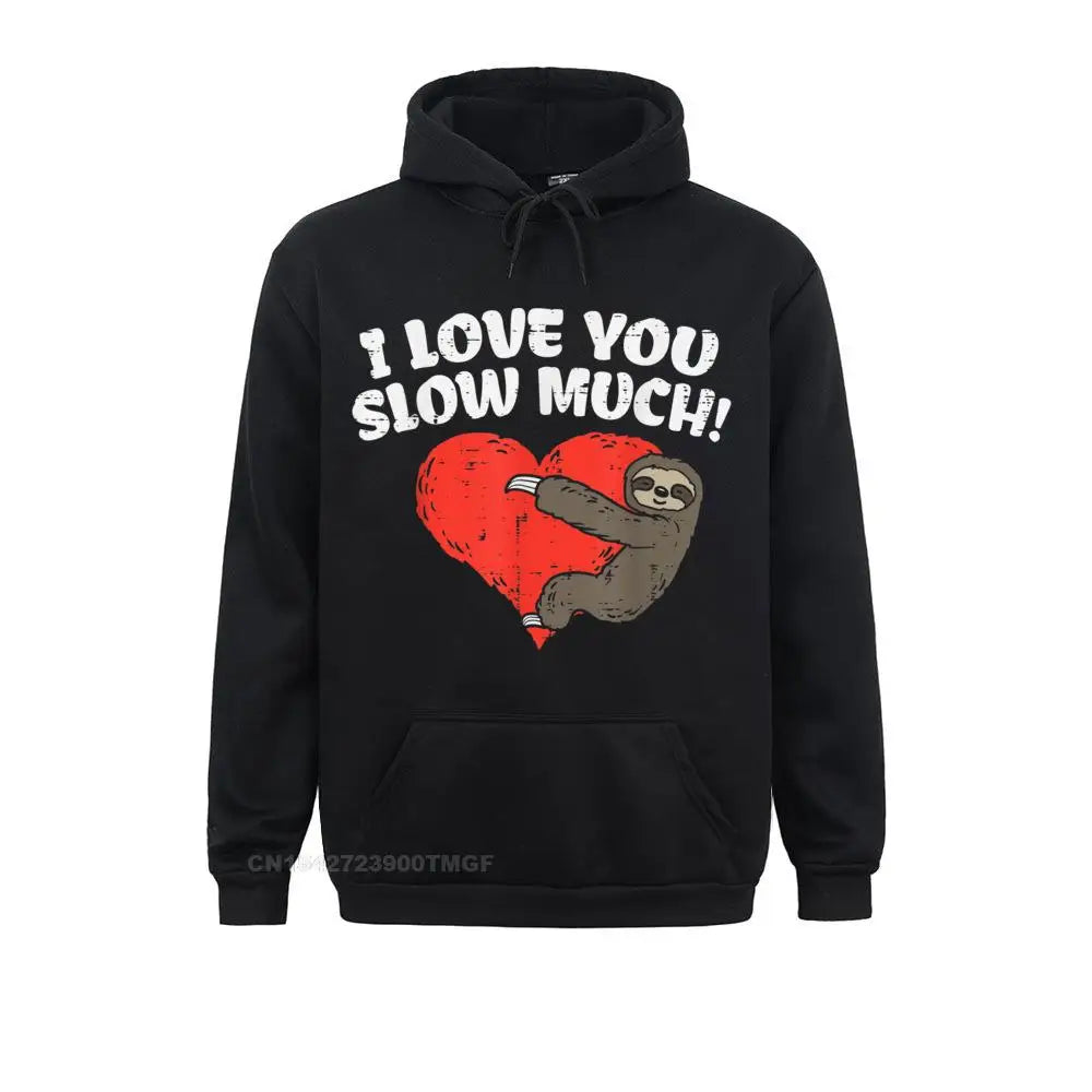 I Love You Slow Much Sloth Oversized Hoodie