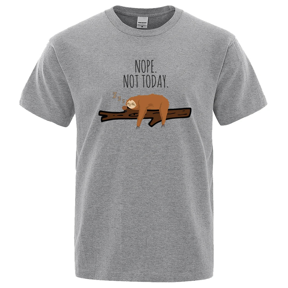 Nope Not Today Sloth T-Shirt