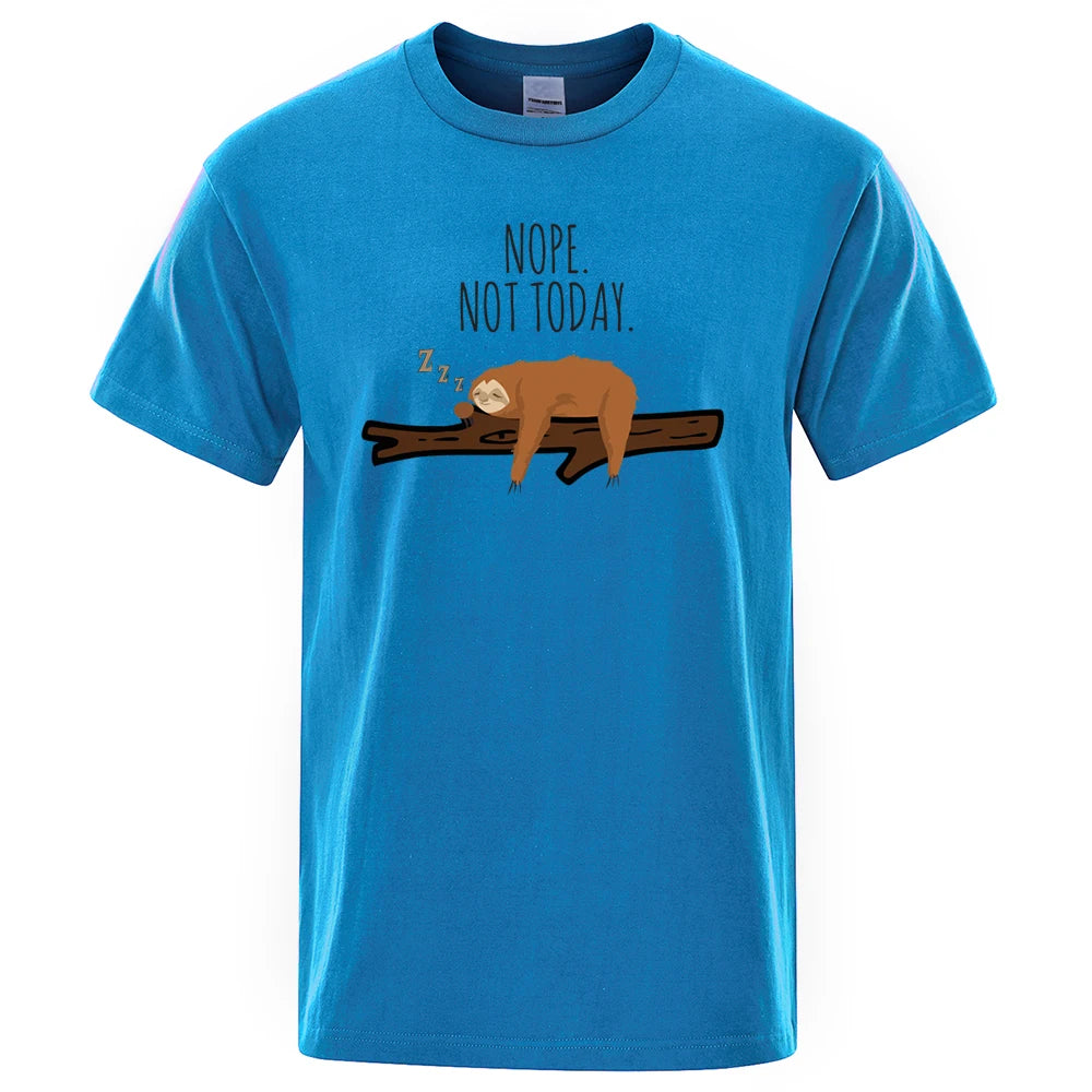 Nope Not Today Sloth T-Shirt