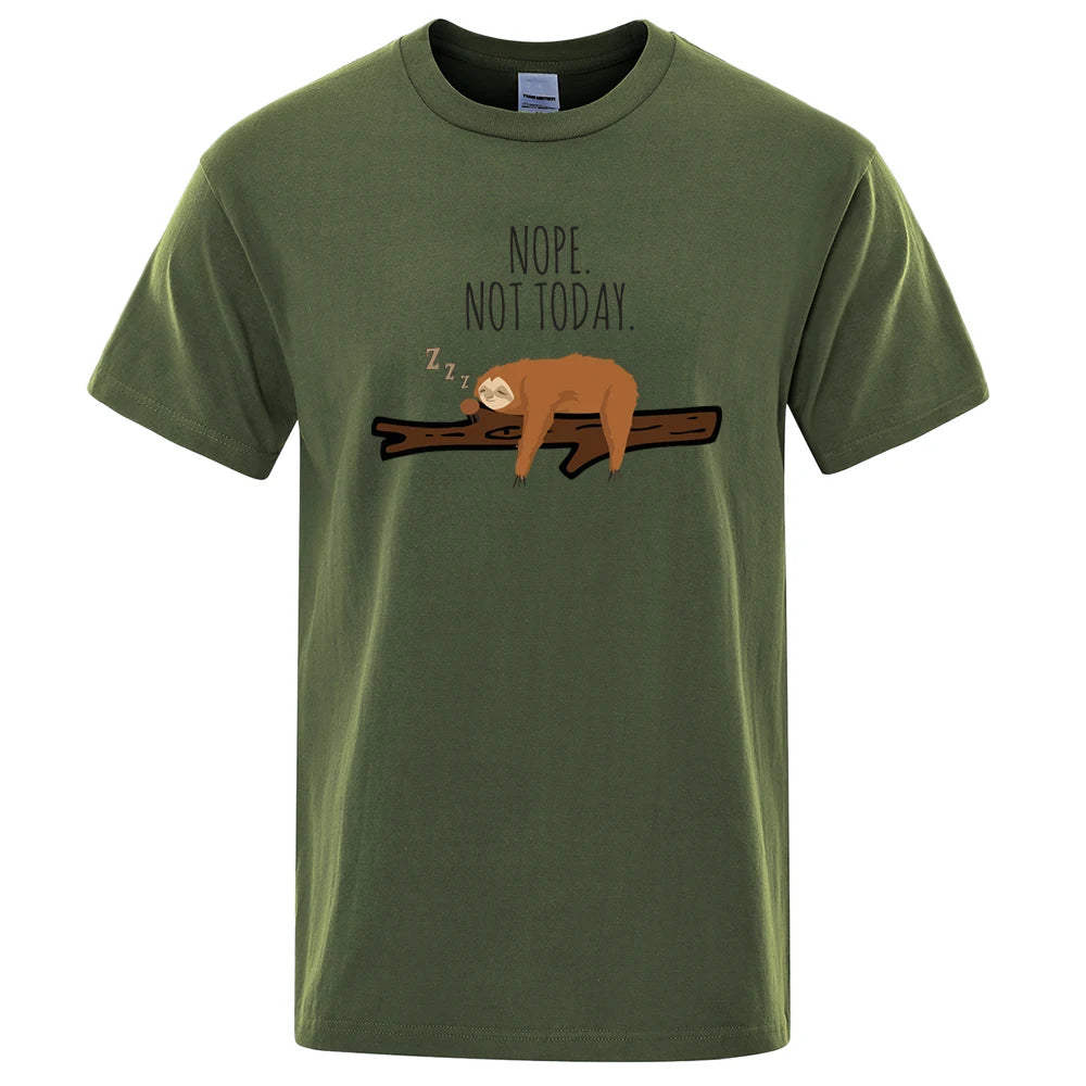 Nope Not Today Sloth T-Shirt