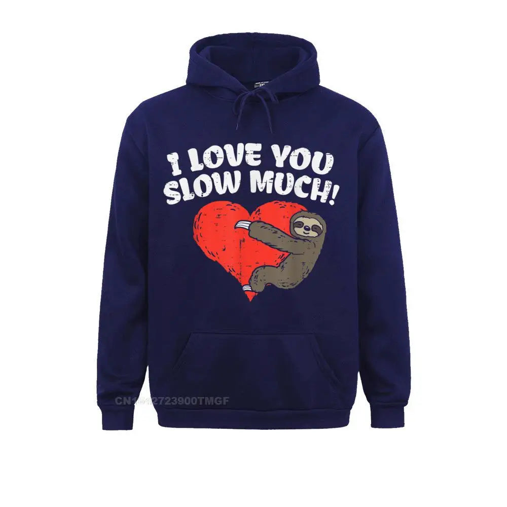 I Love You Slow Much Sloth Oversized Hoodie