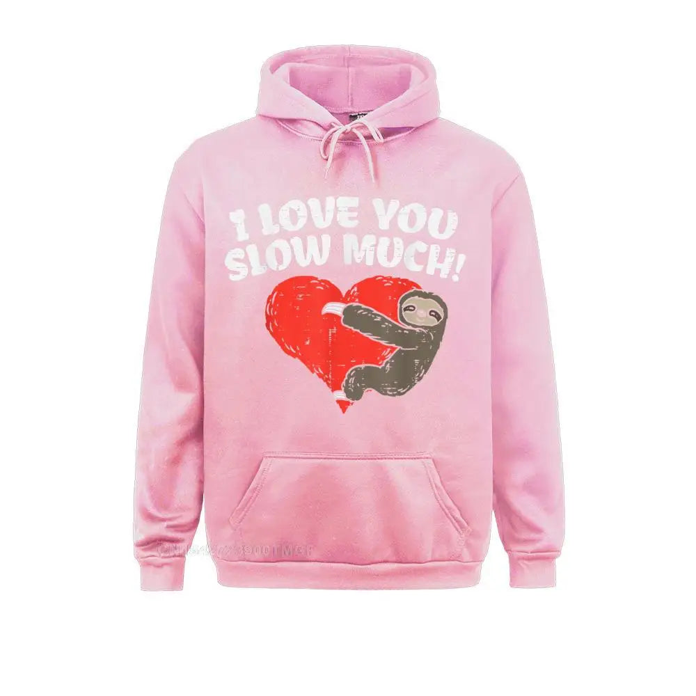 I Love You Slow Much Sloth Oversized Hoodie