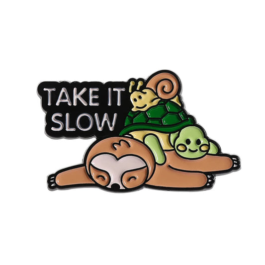 Take It Slow Sloth Pin Badge