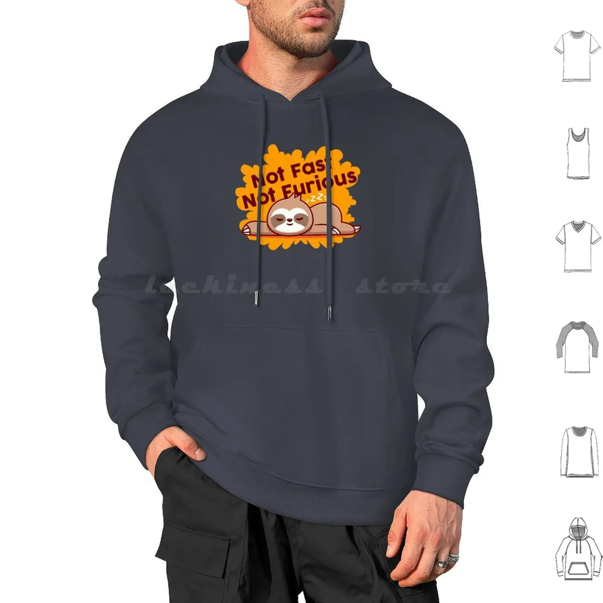 Not Fast Not Furious Sloth Hoodie