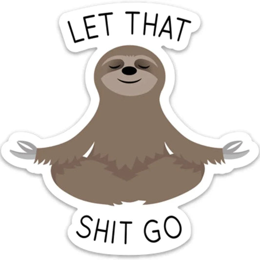 Let That Shit Go Car Sticker Meditating Sloth
