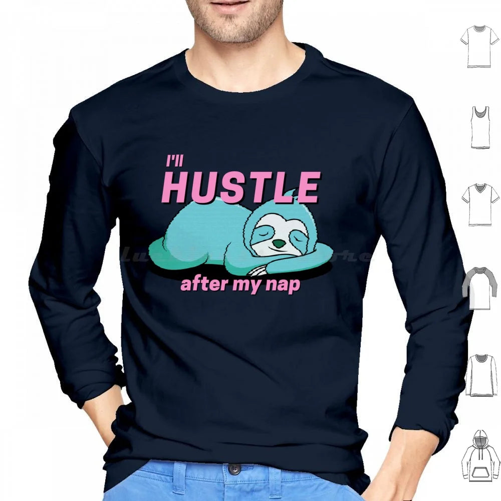 I'll Hustle After My Nap Sloth T-Shirt