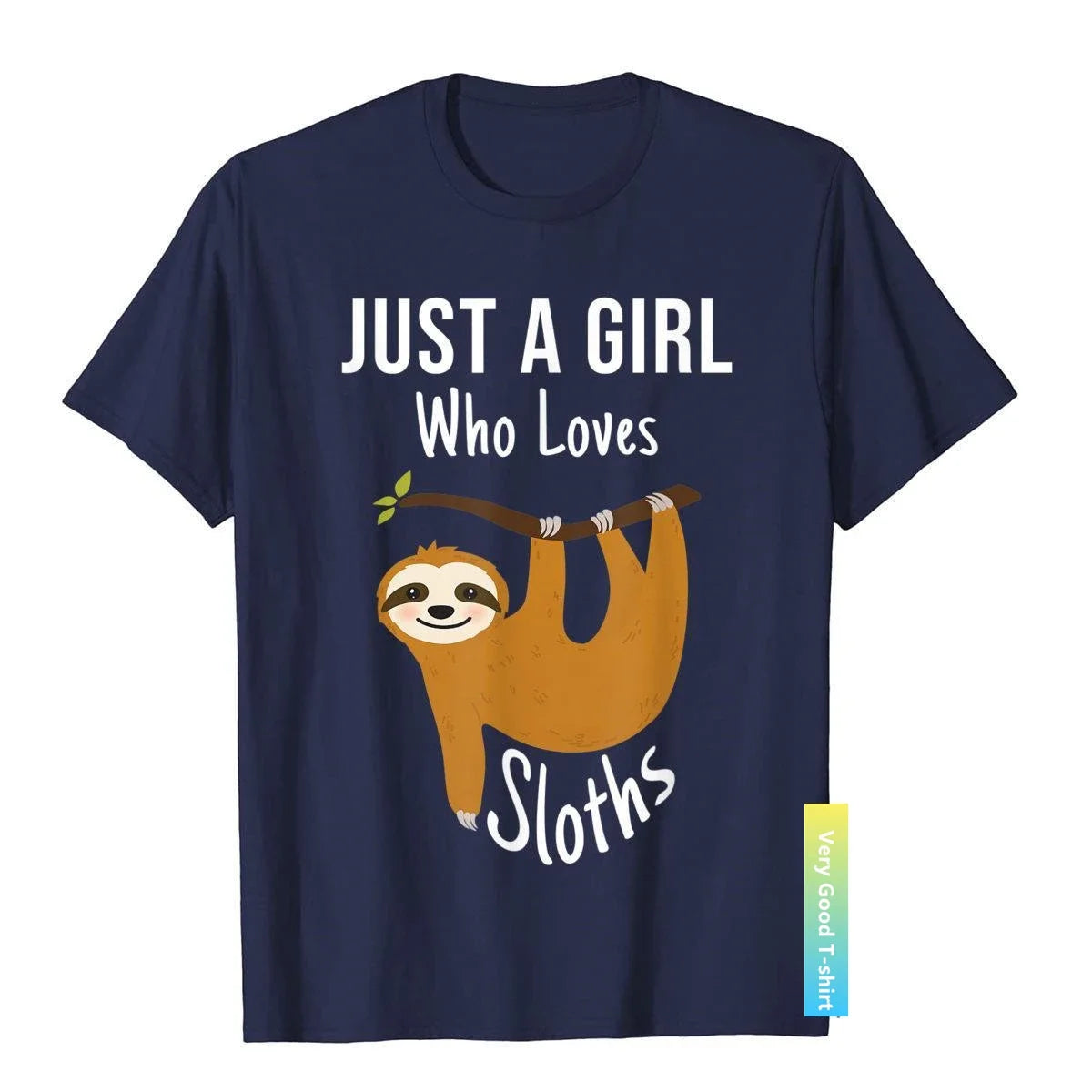 Just A Girl Who Loves Sloths T-Shirt