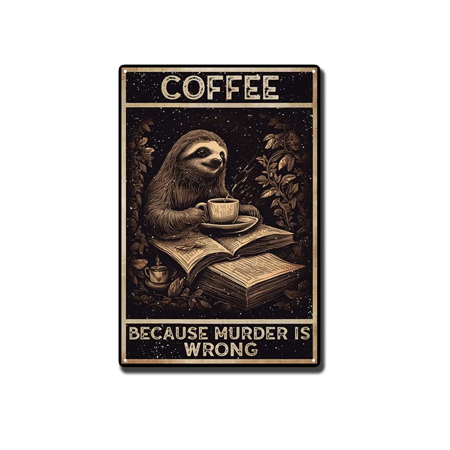 Coffee Sloth Metal Wall Art Sign