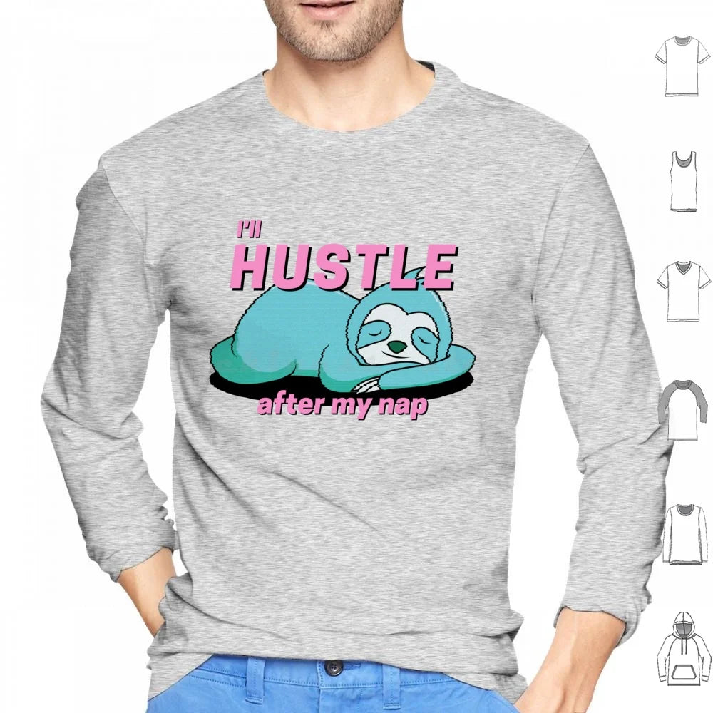 I'll Hustle After My Nap Sloth T-Shirt