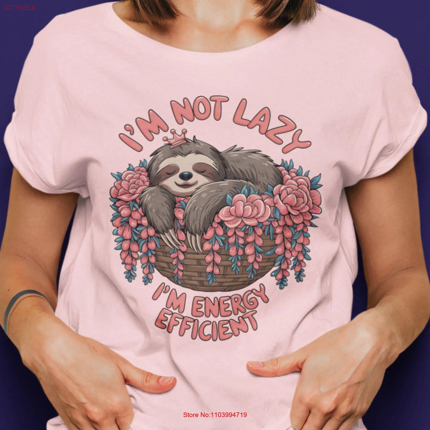 I'm Not Lazy I'm Energy Efficient Sloth T-Shirt