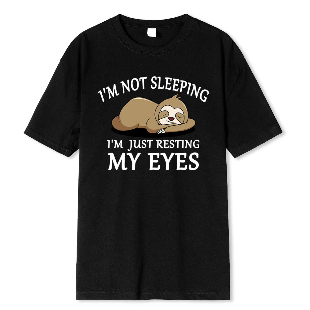 I'm Not Sleeping I'm Just Resting My Eyes T-Shirt