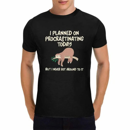 I Planned On Procrastinating Today T-Shirt