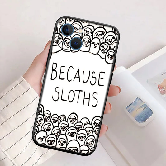 Because Sloths Samsung Phone Case