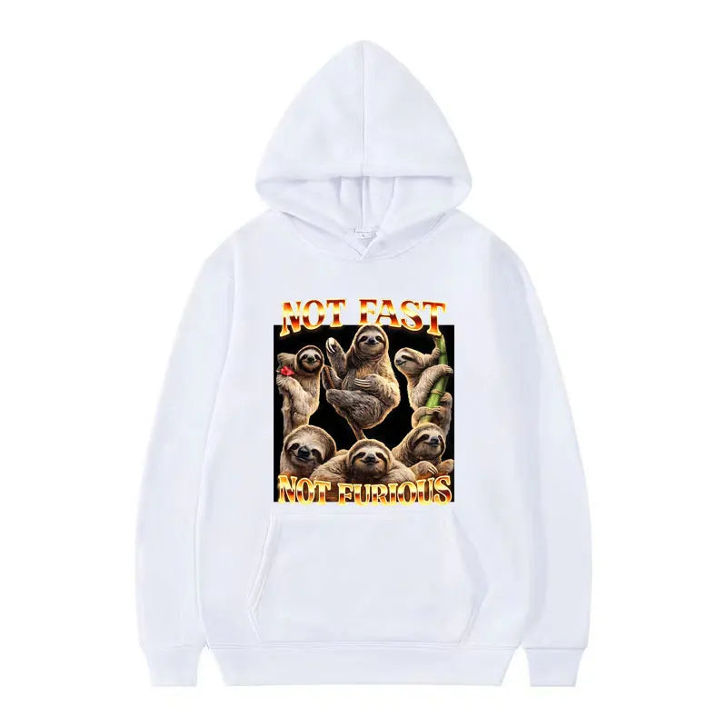 Not Fast Not Furious Sloth Hoodie
