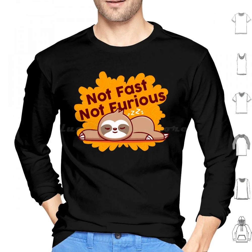 Not Fast Not Furious Sloth T-Shirt