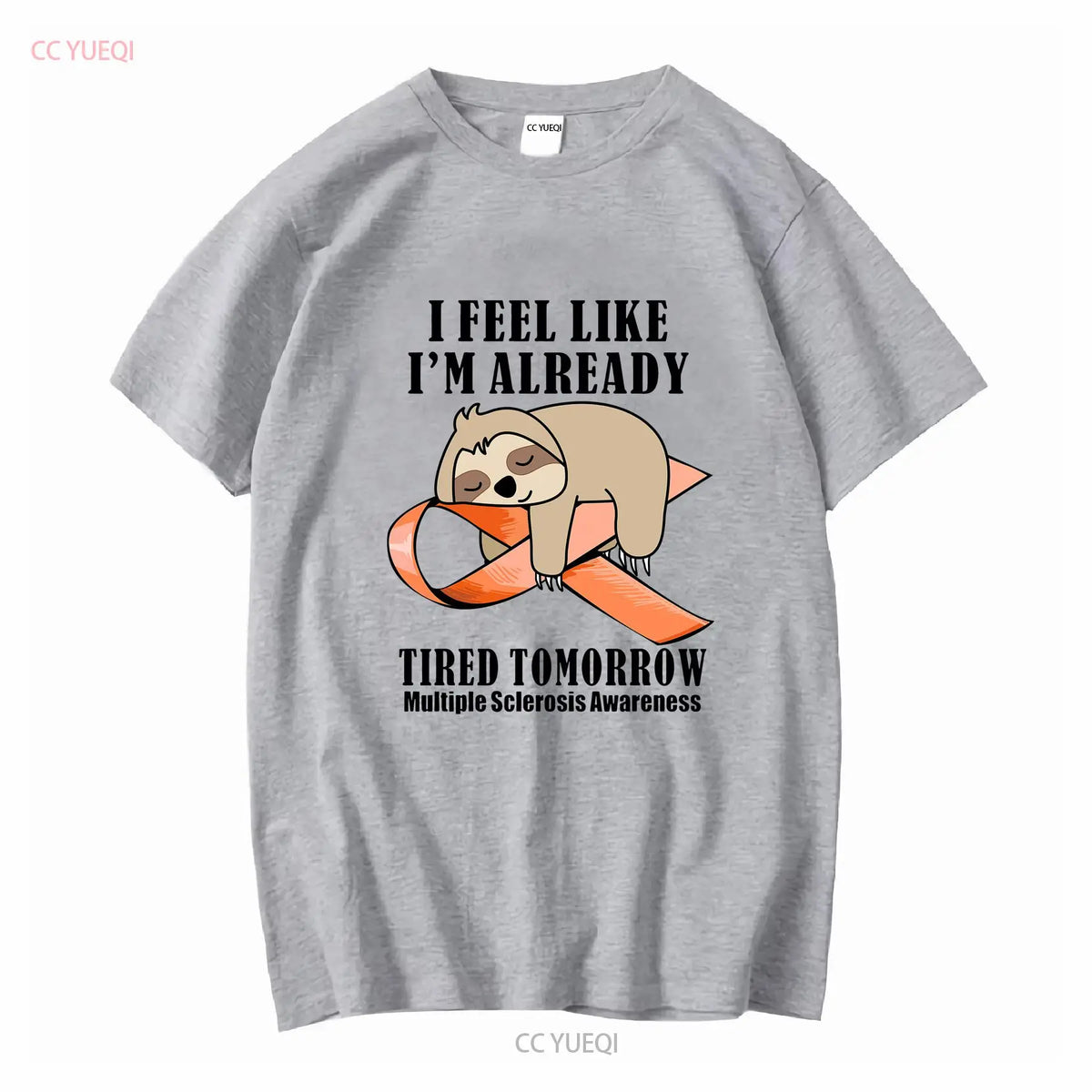 I Feel Like I'm Already Tired Sloth T-Shirt