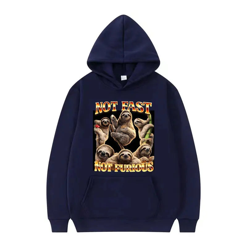 Not Fast Not Furious Sloth Hoodie