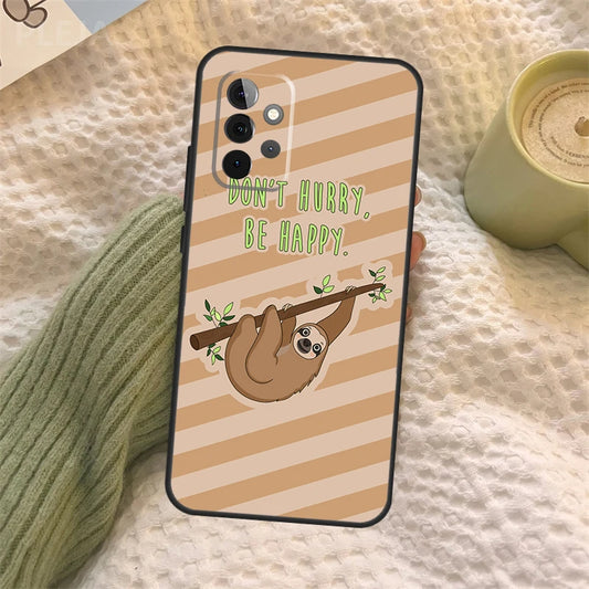 Don't Hurry Be Happy Sloth Samsung Phone Case